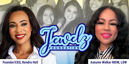 Hauptbild für QUEENS OF TOMORROW YOUTH SUMMIT PRESENTED BY JEWELZ FOUNDATION INCORPORATED