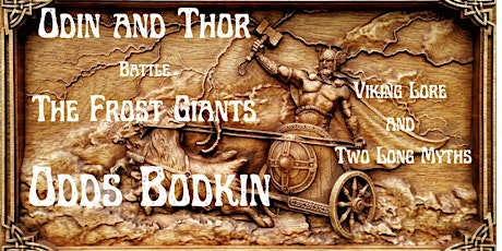 ODIN AND THOR BATTLE THE FROST GIANTS--An Odds Bodkin Storytelling