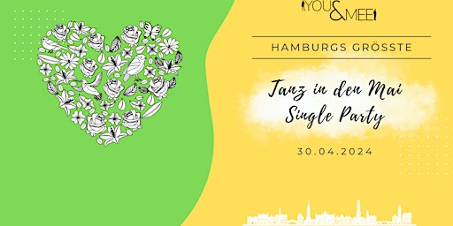 Hamburgs größte Tanz in den Mai Single Party primary image
