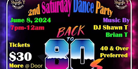 2nd Saturday Dance Party Back To The 80's Theme