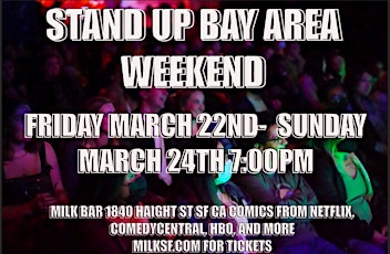 Stand Up Comedy Weekend In Sf primary image