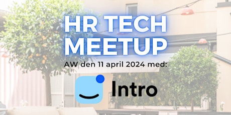 HR Tech Meetup 11/4 i samarbete med Intro