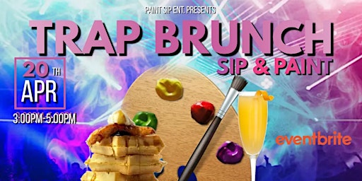 Image principale de Trap Brunch & Paint