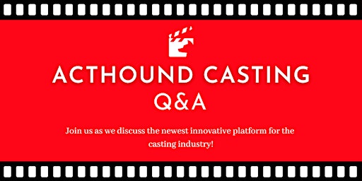 Imagen principal de Acthound Casting - The New Platform for the Entertainment Industry (Q&A)