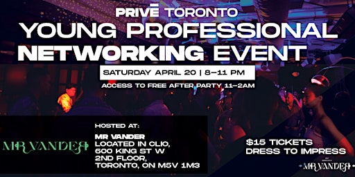 Hauptbild für Toronto's Trendiest Networking Event For Young Professionals