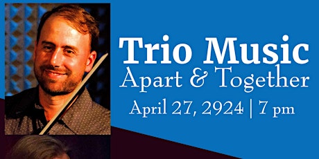 Trio Music - Apart and Together