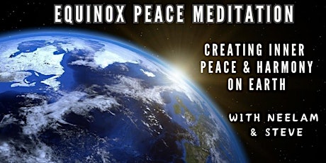 Imagem principal do evento Equinox Peace Meditation - Creating Inner Peace & Harmony on Earth