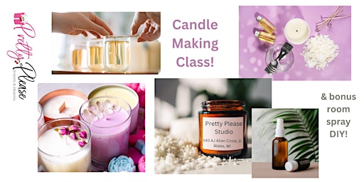 Image principale de Candle Making Class and DIY Room Spray!