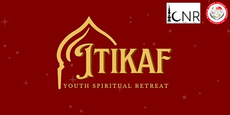 Ramadan Spiritual Retreat - ICNR