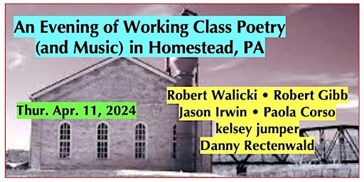 Immagine principale di An Evening of Working Class Poetry (and Music) in Homestead PA 