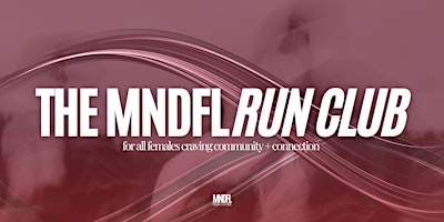 Primaire afbeelding van MNDFL Run Club
