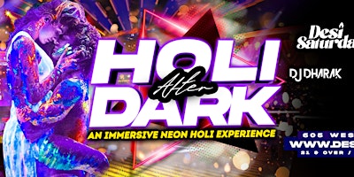 Imagem principal do evento HOLI AFTER DARK - Bollywood Night : Glow in the Dark with Colors @ HK HALL