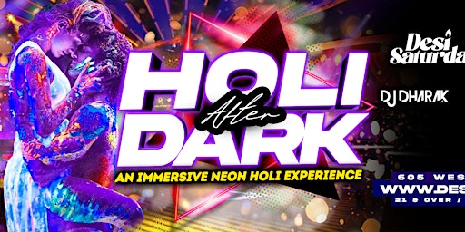 Hauptbild für HOLI AFTER DARK : Neon Glow Bollywood Party with DesiSaturdays.Com