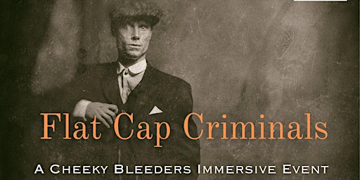 Flat Cap Criminals primary image