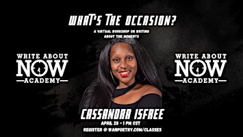 WAN Academy: What's the Occasion? w/ Cassandra IsFree primary image