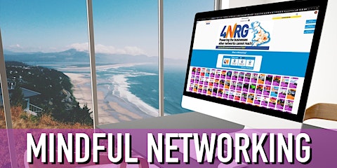 Imagen principal de Mindful Networking - 4NOnline Business Networking, with a Mindful Twist.