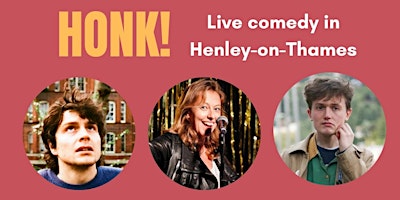 Primaire afbeelding van Honk! Henley comedy night May