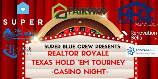 Primaire afbeelding van 2nd Annual Realtor Royale Texas Hold 'em Tourney & Casino Night
