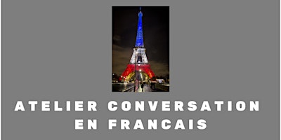 Imagen principal de Atelier Conversation en Français 2024