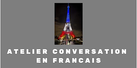 Atelier Conversation en Français 2024