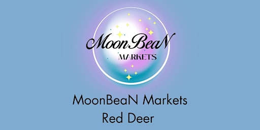 Primaire afbeelding van MoonBeaN Markets - Monthly Markets - Red Deer, AB