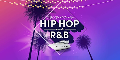 Primaire afbeelding van Hip Hop and R&B Party Cruise NYC
