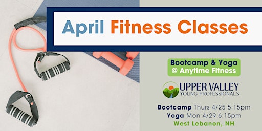 Primaire afbeelding van UVYP April Fitnesses Class at Anytime Fitness: Bootcamp & Yoga