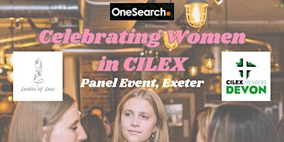 Imagem principal do evento Ladies of Law x CILEX Devon Panel Event