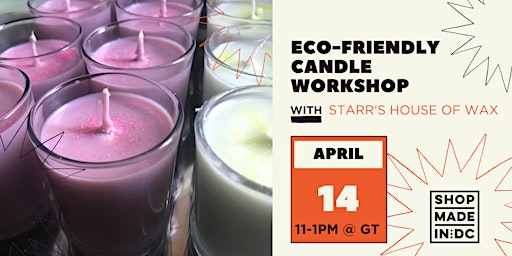 Imagem principal de Eco-Friendly Candle Workshop w/Starr's House of Wax