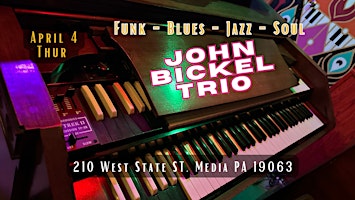 Primaire afbeelding van John Bickel Trio ~ Funk Soul Blue Jazz