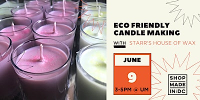 Imagem principal do evento Eco-Friendly Candle Workshop w/Starr's House of Wax