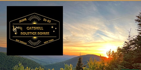 Catskill Solstice Soiree Music Festival