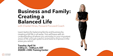 Business and Family: Creating a Balanced Life