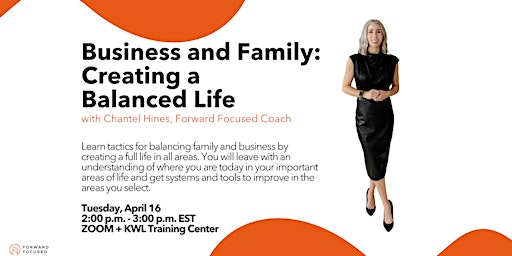 Business and Family: Creating a Balanced Life primary image