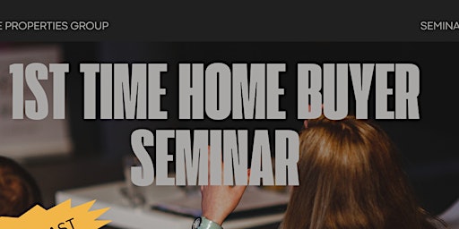 Imagem principal do evento 1st Time Home Buying Seminar