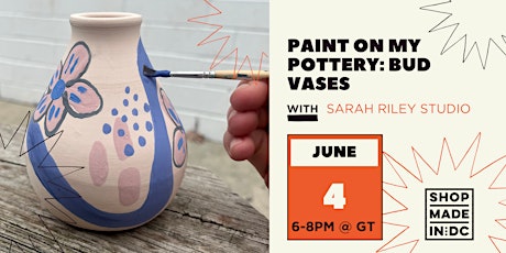 Paint on my Pottery: Bud Vases w/ Sarah Riley Studio primary image