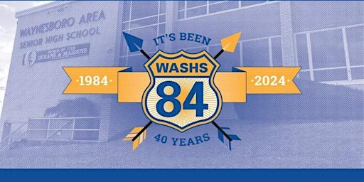 Imagem principal do evento WASHS Class of 1984 40th Reunion