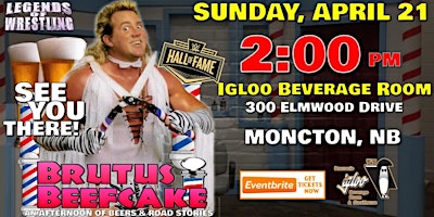 Immagine principale di BEER'S WITH BRUTUS "THE BARBER" BEEFCAKE  in MONCTON, NB!! 