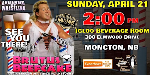 Immagine principale di BEER'S WITH BRUTUS "THE BARBER" BEEFCAKE  in MONCTON, NB!! 