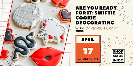 ARE YOU READY FOR IT: Swiftie Cookie Deocorating w/Cakewich Craft primary image