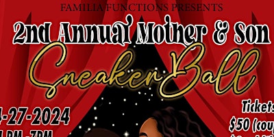 Primaire afbeelding van 2nd Annual Mother & Son SneakerBall