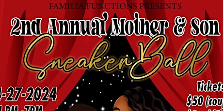 2nd Annual Mother & Son SneakerBall