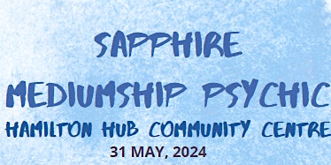 Sapphire Medium Psychic Hamilton Hub Community Centre primary image