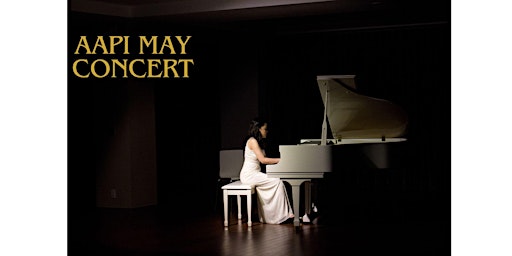 Hauptbild für Community Piano Concert Featuring AAPI Month