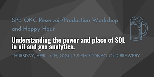 Imagem principal do evento April SPE Workshop - Understanding the Power of SQL in Oil & Gas Analytics