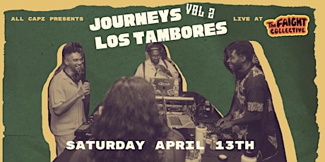 ALL CAPZ presents JOURNEYS Vol. 2: Los Tambores