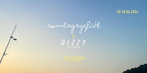 Hauptbild für SONNTAGSGEFÜHL x DIZZY DIZZCO w/ JAN OBERLAENDER