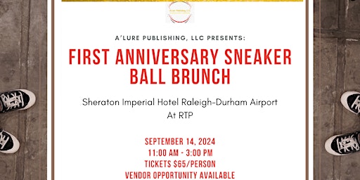 Primaire afbeelding van A'Lure Publishing, LLC Presents: First Anniversary Sneaker Ball Brunch