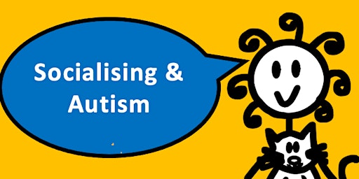 Primaire afbeelding van Socialising & Autism (1 hour Webinar with Sam)