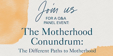 SDS SF Presents The Motherhood Conundrum: The Different Paths to Motherhood primary image